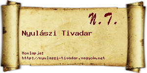 Nyulászi Tivadar névjegykártya
